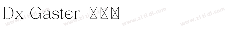 Dx Gaster字体转换